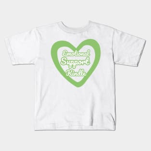 Emotional Support Kindle Green - Text On Hollow Heart Kids T-Shirt